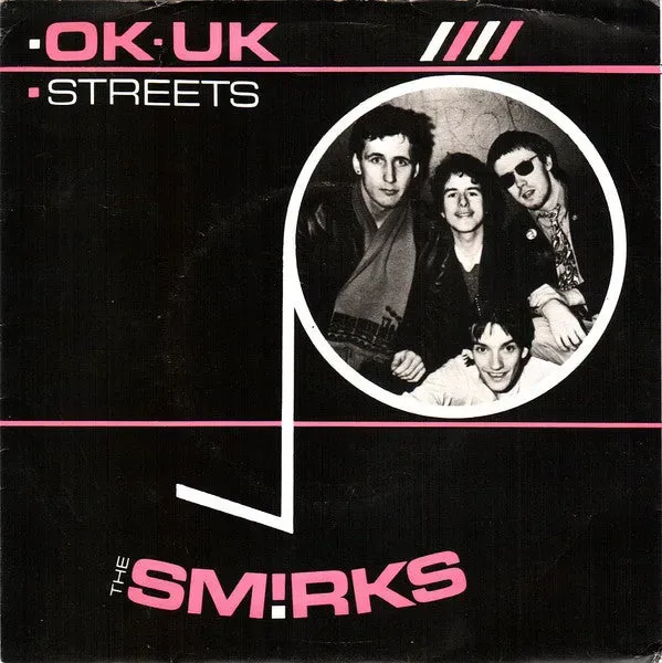 The Smirks OK-UK 7" singel brukt power pop