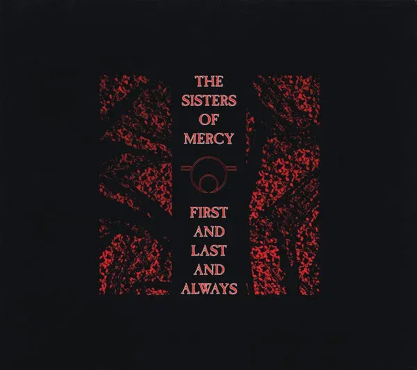 The Sisters Of Mercy First And Last And Always CD digipak remaster