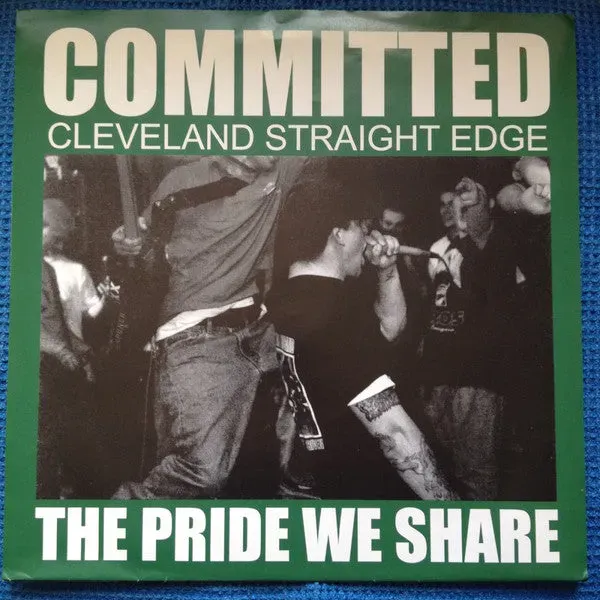 Committed The Pride We Share 7" EP vinyl brukt