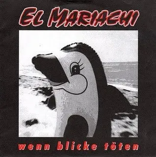 El Mariachi Wenn Blicke Töten 7" nummerert brukt punk