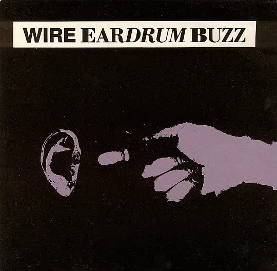Wire Eardrum Buzz 7" singel vinyl brukt alternativ