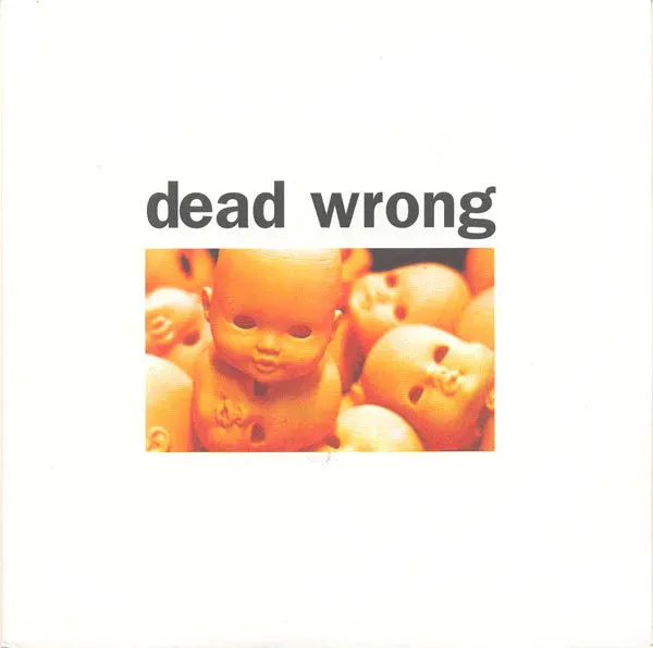 Dead Wrong Dead Wrong 7" vinyl EP brukt hardcore punk
