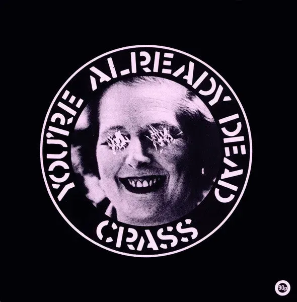 Crass You're Already Dead 7" vinyl brukt UK punk 1984