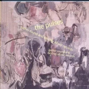 The Pulses Gather Round And Destroy All Our Records CD brukt punk