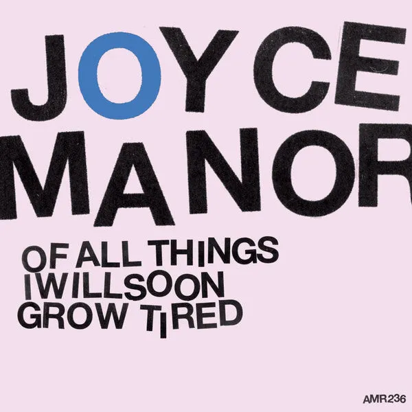 Joyce Manor Of All Things I Will Soon Grow Tired LP brukt