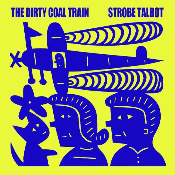 Dirty Coal Train Strobe Talbot 12" EP brukt