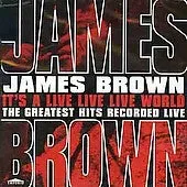 James Brown It's A Live Live Live World CD brukt livealbum