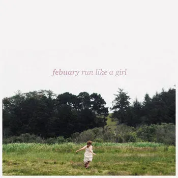 Febuary Run Like A Girl 10" vinyl EP strawberry matcha