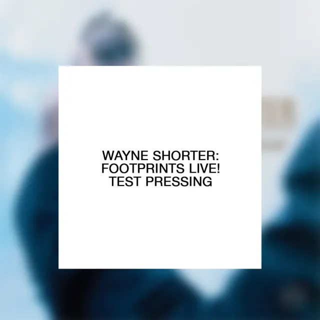 Verve Wayne Shorter Footprints Live testpressing vinyl