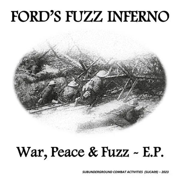Ford's Fuzz Inferno War Peace Fuzz EP 7" vinyl brukt