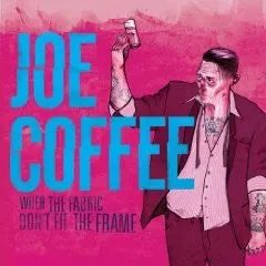 Joe Coffee When The Fabric Don't Fit CD brukt hardcore