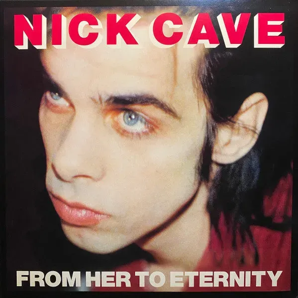 Nick Cave From Her To Eternity LP 180g brukt reissue