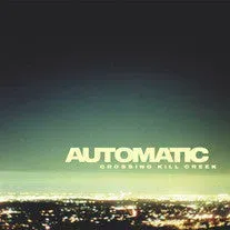 Automatic Crossing Kill Creek CD EP brukt VG+