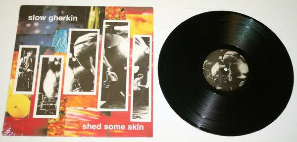 Slow Gherkin Shed Some Skin LP brukt 1998
