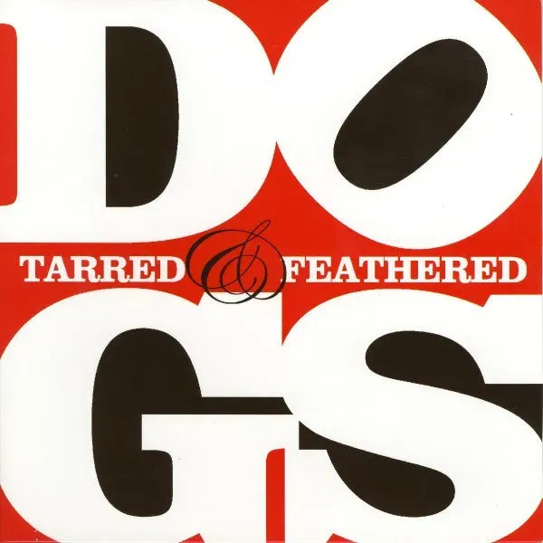 Dogs Tarred & Feathered 7" singel brukt Disc 1 indie rock