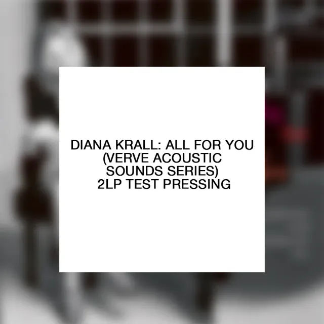 Verve Acoustic Sounds Diana Krall All For You 2LP test pressing vinyl
