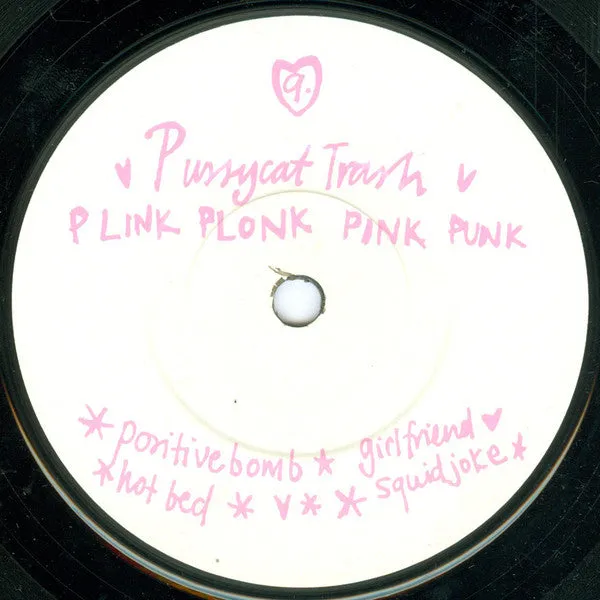 Pussycat Trash Plink Plonk Pink Punk 7" brukt