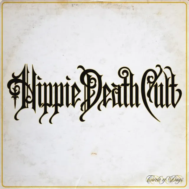 Heavy Psych Sounds Hippie Death Cult Circle Of Days vinyl LP