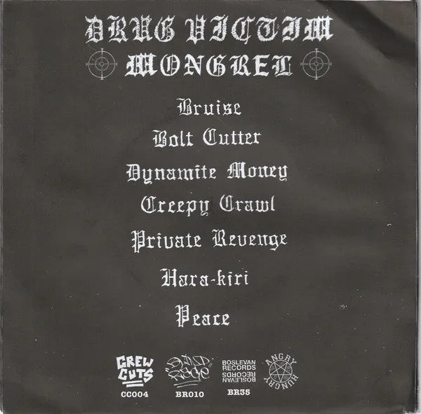 Drug Victim Mongrel 7" vinyl svart brukt