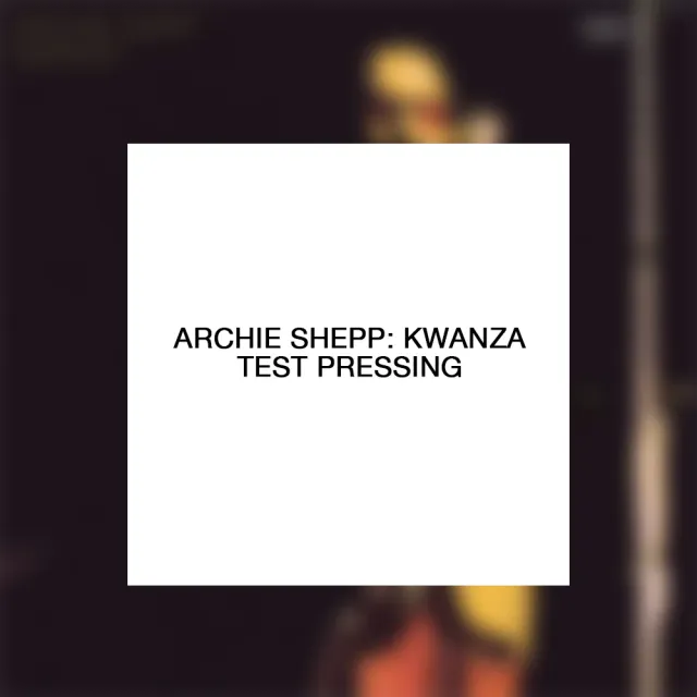 Verve Acoustic Sounds Archie Shepp Kwanza test pressing LP 180g