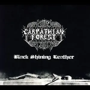Carpathian Forest Black Shining Leather LP 180g brukt