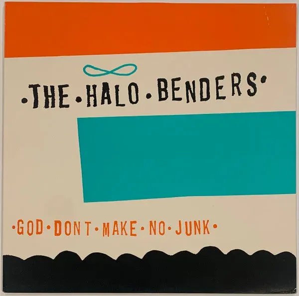 The Halo Benders God Don't Make No Junk LP brukt VG+ indie rock