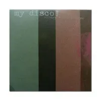 My Disco Collapse Of An Erratic Lung 7" brukt post-punk