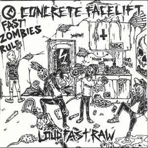 Concrete Facelift Loud Fast Raw CD brukt VG+