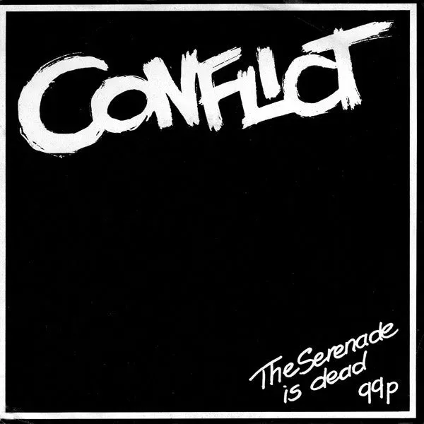 Conflict The Serenade Is Dead 7-tommer brukt punk