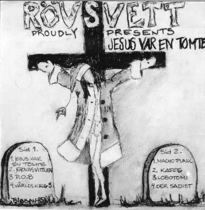 Rövsvett Jesus Var En Tomte 7" brukt EP hardcore