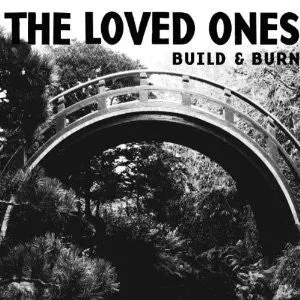 The Loved Ones Build & Burn LP vinyl brukt punk