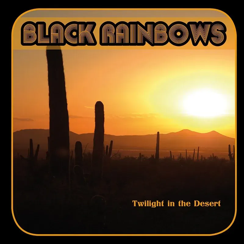 Black Rainbows Twilight in the Desert CD stoner