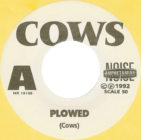 Cows Plowed / In The Mouth 7" gul vinyl brukt