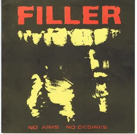 Filler No Aims No Desires 7" brukt alternativ rock