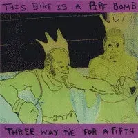 This Bike Is A Pipe Bomb Three Way Tie For A Fifth LP rød vinyl brukt