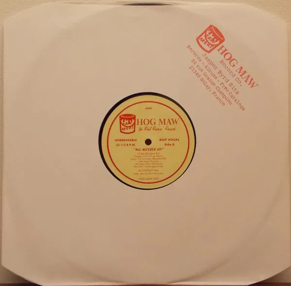 Bloodshot Bill All Messed Up LP vinylplate mono brukt