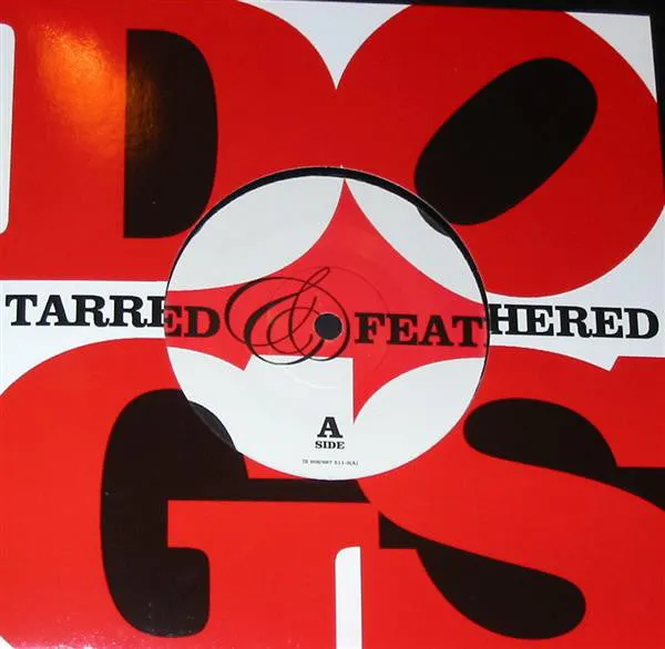 Dogs Tarred & Feathered 7" vinyl brukt britpop