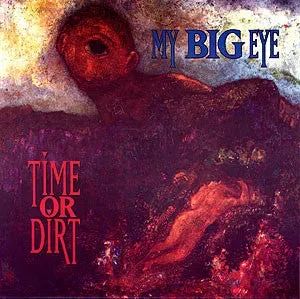 Time Or Dirt My Big Eye 7" singel klar vinyl brukt