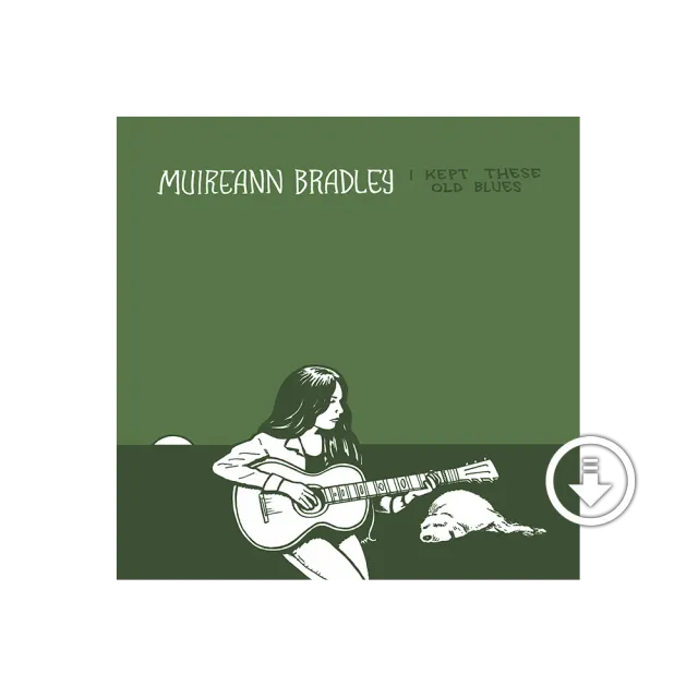 Muireann Bradley I Kept These Old Blues digital