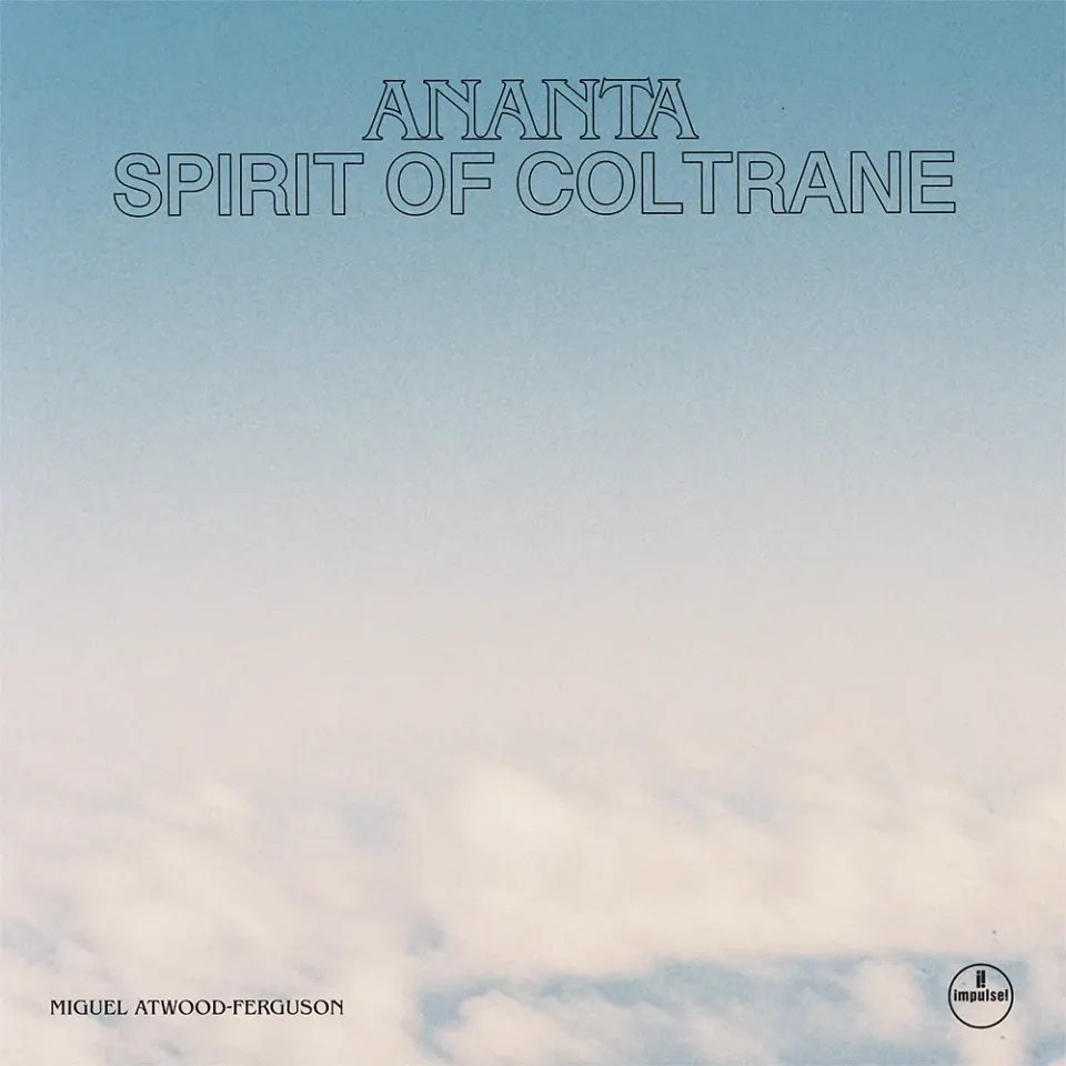 Verve Miguel Atwood-Ferguson Ananta digitalalbum Spirit of Coltrane