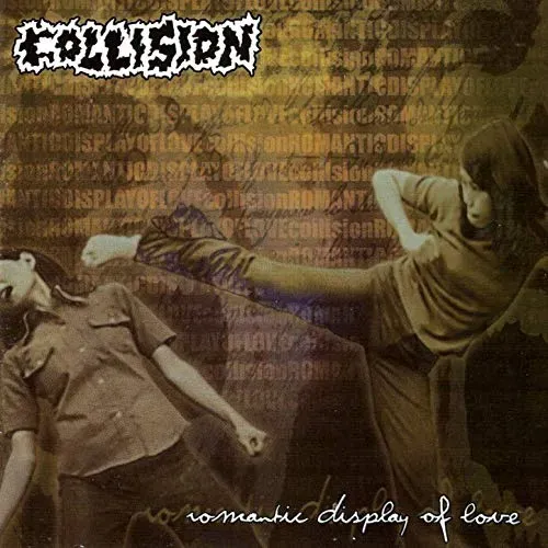 Collision Romantic Display Of Love CD grindcore