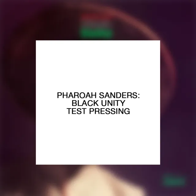 Verve By Request Pharoah Sanders Black Unity testpressing vinyl LP
