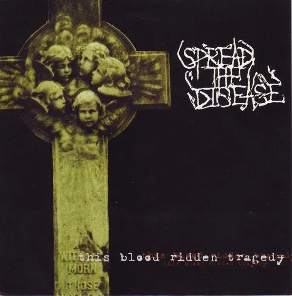 Spread The Disease This Blood Ridden Tragedy 7" vinyl mystery meat