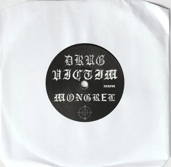 Drug Victim Mongrel 7" vinyl svart brukt