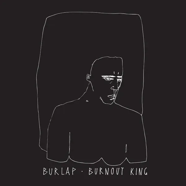 Burlap Burnout King LP vinylplate hvit brukt støyrock