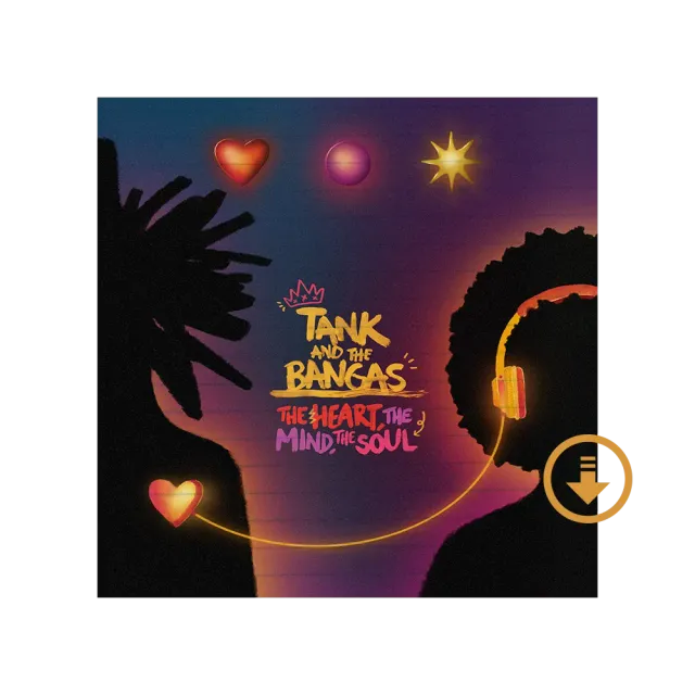 Tank & The Bangas The Heart Mind Soul digitalalbum
