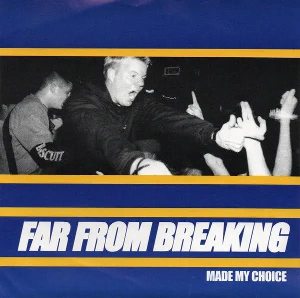 Far From Breaking Made My Choice 7" vinyl blå brukt