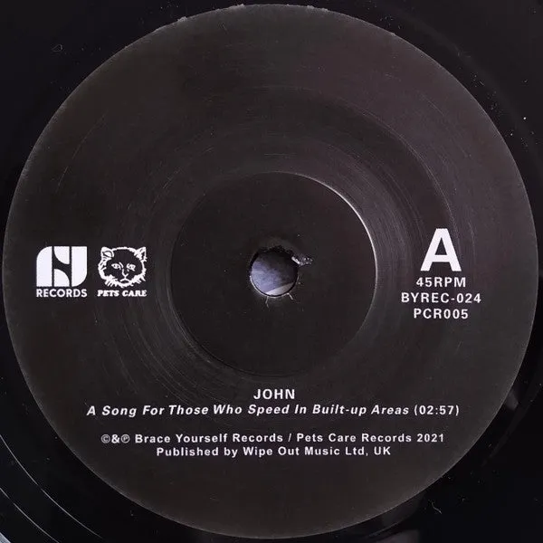 JOHN A Song For Those Who Speed vinyl 7" brukt signert