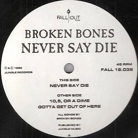 Broken Bones Never Say Die 12" EP brukt hardcore
