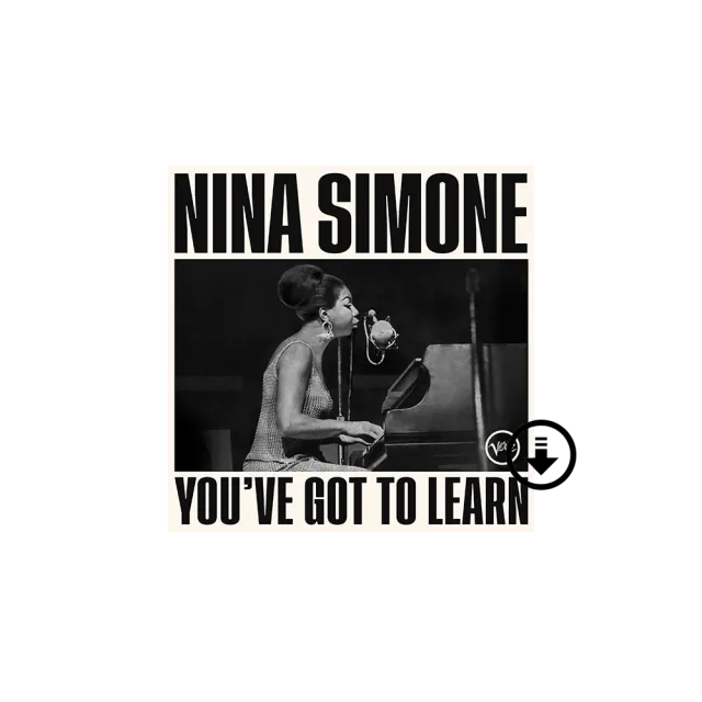 Nina Simone You’ve Got To Learn digitalt album